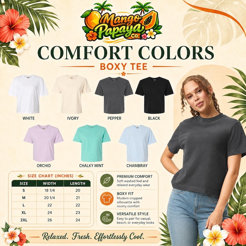 May include: A Comfort Colors boxy tee color chart featuring white, ivory, pepper, black, orchid, chalky mint, and chambray shirts. Includes a size chart in inches, product features, and the Mango Papaya Co. logo with tropical floral accents.