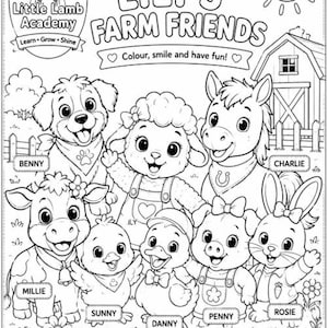 May include: A black and white coloring page titled Lily's Farm Friends featuring a central lamb character surrounded by a puppy, horse, cow, chick, duck, pig, and rabbit. The scene includes a barn, sun, flowers, and the text Little Lamb Academy.