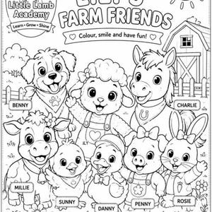 May include: A black and white coloring page titled Lily's Farm Friends featuring a central lamb character surrounded by a puppy, horse, cow, chick, duck, pig, and rabbit. The scene includes a barn, sun, flowers, and the text Little Lamb Academy.