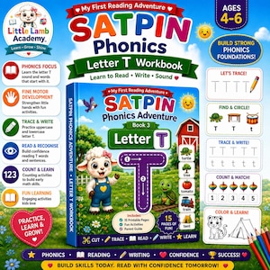 May include: A colorful educational workbook titled SATPIN Phonics Letter T Workbook for ages 4-6. The cover features a cartoon lamb, a large letter T with directional arrows, a red barn, a turtle, and various learning icons and text prompts.