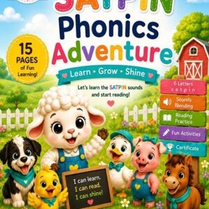 May include: A colorful educational book cover titled SATPIN Phonics Adventure for ages 4-6. It features a cartoon lamb, puppy, chick, duck, pig, and horse in a field. The text includes My First Reading Adventure, Learn Grow Shine, and 15 Pages of Fun Learning.