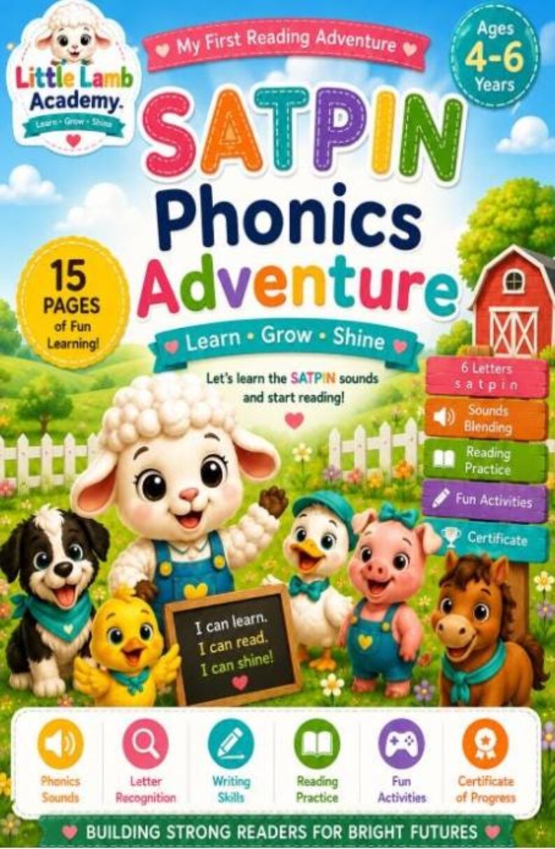 May include: A colorful educational book cover titled SATPIN Phonics Adventure for ages 4-6. It features a cartoon lamb, puppy, chick, duck, pig, and horse in a field. The text includes My First Reading Adventure, Learn Grow Shine, and 15 Pages of Fun Learning.