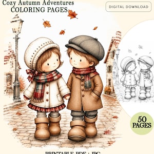 May include: A digital download of 50 coloring pages titled Cozy Autumn Adventures. The illustration features two children in autumn attire, including coats, scarves, and hats, walking on a cobblestone street with a lamp post and houses.