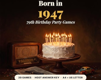 79th Birthday Party Games, Born in 1947 Trivia Pack, 20 Printable Birthday Trivia Games for Men and Women, Printable 1947 Party Games