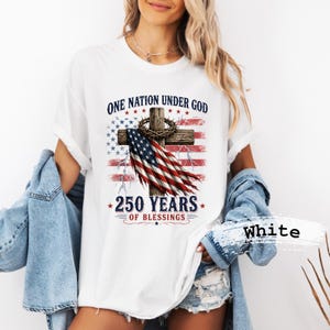 One Nation Under God. Comfort Colors® 250th Anniversary Christian USA Patriotic Cross Shirt