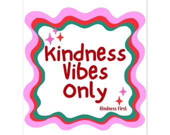 Kindness Vibes Only - Classic Matte Paper Poster