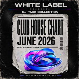 Può includere: Una copertina di musica digitale con il testo WHITE LABEL PRESENTS DJ PACK COLLECTION CLUB HOUSE CHART JUNE 2026 MONTHLY DJ SELECTION TOP CLUB HOUSE RELEASES e una grafica centrale di anelli intrecciati di colore blu e viola.