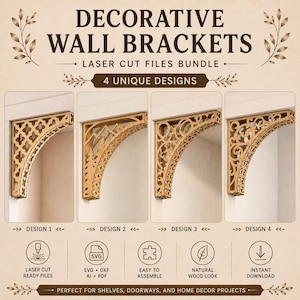Pode incluir: Um gráfico digital exibindo DECORATIVE WALL BRACKETS LASER CUT FILES BUNDLE com 4 designs únicos. A imagem mostra quatro padrões distintos de suportes de parede com aparência de madeira, incluindo motivos geométricos, árvores e volutas.