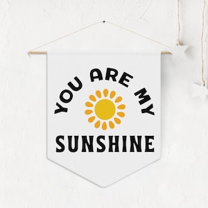 You Are My Sunshine Pennant | Yellow Sun Wall Decor | Kids Wall Art | Retro Pennant Design | You Make Me Happy Sun Pennant | Wall Hanging