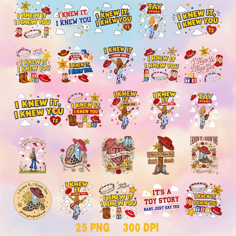 May include: A digital collection of 25 graphic designs featuring illustrations of cowboy boots, hats, guitars, stars, clouds, and alphabet blocks. The designs include text such as I KNEW IT, I KNEW YOU, TAY STORY, and IT'S A TOY STORY, BABY JUST SAY YES.