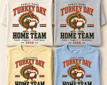 Turkey Day Home Team Personalized Thanksgiving Family Shirt S-3XL