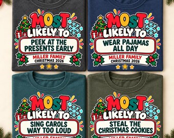 Most Likely To Personalized Family Christmas Shirt S-4XL