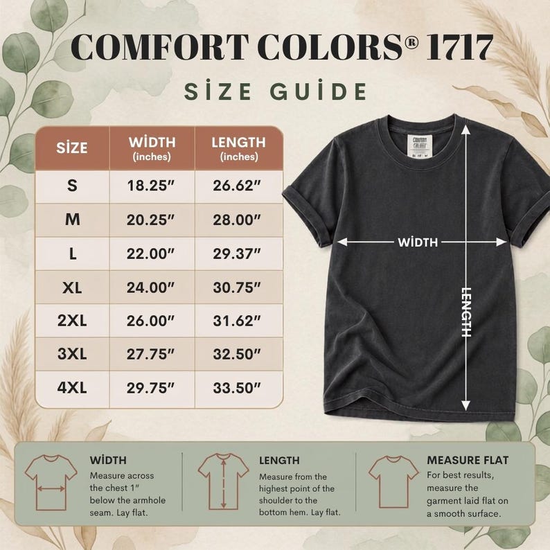 May include: A Comfort Colors 1717 size guide featuring a black t-shirt with white arrows indicating width and length measurements. A table lists sizes S through 4XL with corresponding width and length dimensions in inches, plus instructions.