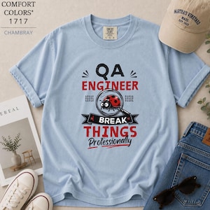 QA Engineer Shirt, Comfort Colors 1717, Funny Software Tester Tee, Software Testing Gift