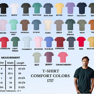 May include: A color chart for Comfort Colors 1717 t-shirts displaying 32 solid color options with labels including Black, White, Pepper, Seafoam, Blue Jean, Butter, Violet, True Navy, Sage, Orchid, Chalky Mint, Espresso, Ice Blue, Ivory, Gray, Blue Spruce, Moss, Yam, Watermelon, Light Green, Chambray, Blossom, Flo Blue, Crimson, Denim, Red, Mustard, Bay, Berry, and Crunchberry, alongside a size chart with width and length measurements in inches.
