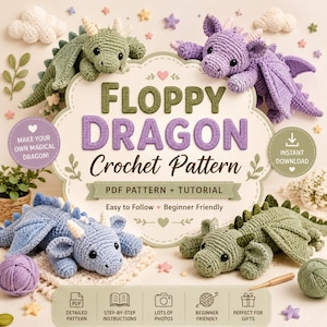 Virkmönster för Floppy Dragon i PDF-format | Söt Amigurumi-drakeplysch | Originalt virkmönster för drake | Omedelbar digital nedladdning