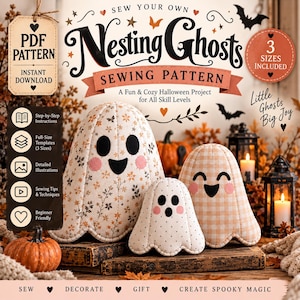 Op de afbeelding: Een digitaal PDF-naaipatroon voor Nesting Ghosts in drie maten. De afbeelding toont drie stoffen spookfiguren met zwarte ogen en roze wangen, waaronder een met een bloemenprint, een met stippen en een met een lichtoranje gingham-patroon.