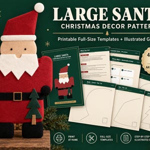 Könnte beinhalten: Eine digitale Bastelvorlage für eine große Weihnachtsmann-Dekoration, bestehend aus einer Filzfigur, druckbaren Vorlagen und einer illustrierten Anleitung. Der Text lautet LARGE SANTA CHRISTMAS DECOR PATTERN, 48-PAGE PDF, A4 + US LETTER.