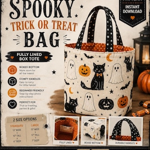 May include: A sewing pattern for a Spooky Trick or Treat Bag, a fully lined box tote. The pattern includes instructions for two sizes: standard at 33 cm wide by 25.4 cm tall by 15.2 cm deep, and large at 38.1 cm wide by 30.5 cm tall by 17.8 cm deep.