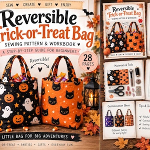May include: A 28-page sewing pattern and workbook for a reversible trick-or-treat bag. The cover features two bags with Halloween prints, one black with ghosts and pumpkins, one orange with black cats. Includes step-by-step instructions and templates.