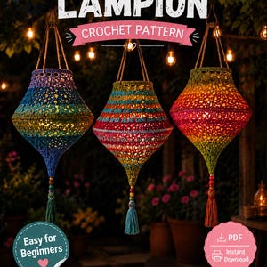 May include: Three hanging crochet lampions with colourful striped patterns, each featuring a pointed base with a tassel and beads. The text reads: Boho Summer LAMPION CROCHET PATTERN, Easy for Beginners, PDF Instant Download, and Crochet Thread Nest.