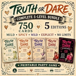 May include: A Truth or Dare card game bundle featuring 750 cards across 5 editions: Mild, Spicy, Wild, Explicit, and No Limits. The set includes five distinct card decks with illustrated cocktail graphics, decorative hearts, and text labels.