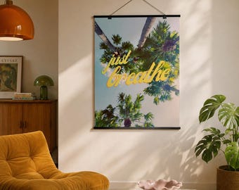 Just Breathe Poster | Motivational Rolled Poster