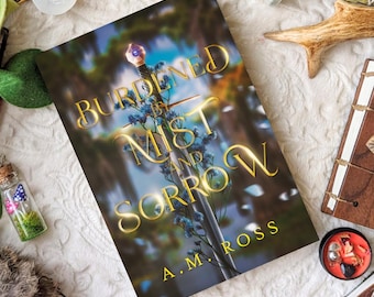 Burdened by Mist and Sorrow Signed Paperback Book - Arthurian Romantic Fantasy
