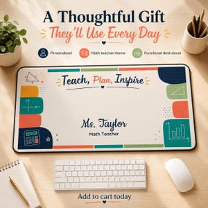 May include: A rectangular desk mat featuring a cream background with colorful geometric shapes and math-themed icons including a calculator, graphs, and triangles. The text reads Teach, Plan, Inspire and Ms. Taylor Math Teacher in dark blue.