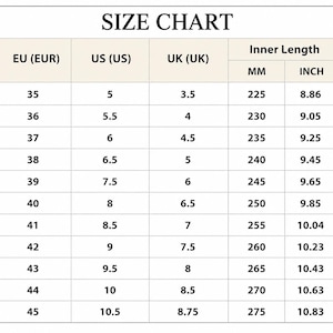 May include: A size chart table with the heading SIZE CHART. Columns include EU (EUR), US (US), UK (UK), and Inner Length in MM and INCH. Rows list numerical values from 35 to 45 for EU, 5 to 10.5 for US, 3.5 to 8.75 for UK, and 225 to 275 MM.