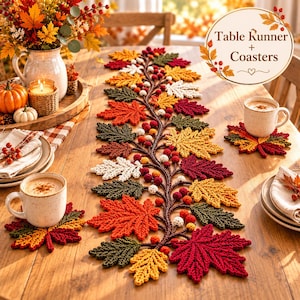 May include: A crochet table runner and matching coasters featuring a pattern of autumn leaves in red, orange, yellow, green, and white, accented with small crocheted berries. The text "Table Runner + Coasters" is visible in a circular graphic.