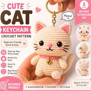 May include: A crochet pattern for a cat keychain featuring text that reads CUTE CAT KEYCHAIN CROCHET PATTERN, Beginner-Friendly, Quick & Easy, and Approx. 8-10 cm (3-4 in) tall. The image displays a beige crocheted cat with a pink collar and bell.