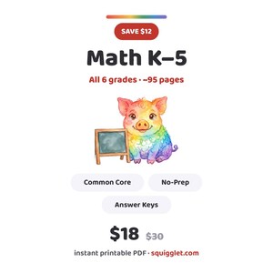 Può includere: Una risorsa educativa digitale intitolata Math K-5 con un'illustrazione di un maiale color arcobaleno accanto a una piccola lavagna. Il testo include All 6 grades, ~95 pages, Common Core, No-Prep, Answer Keys e il sito squigglet.com.