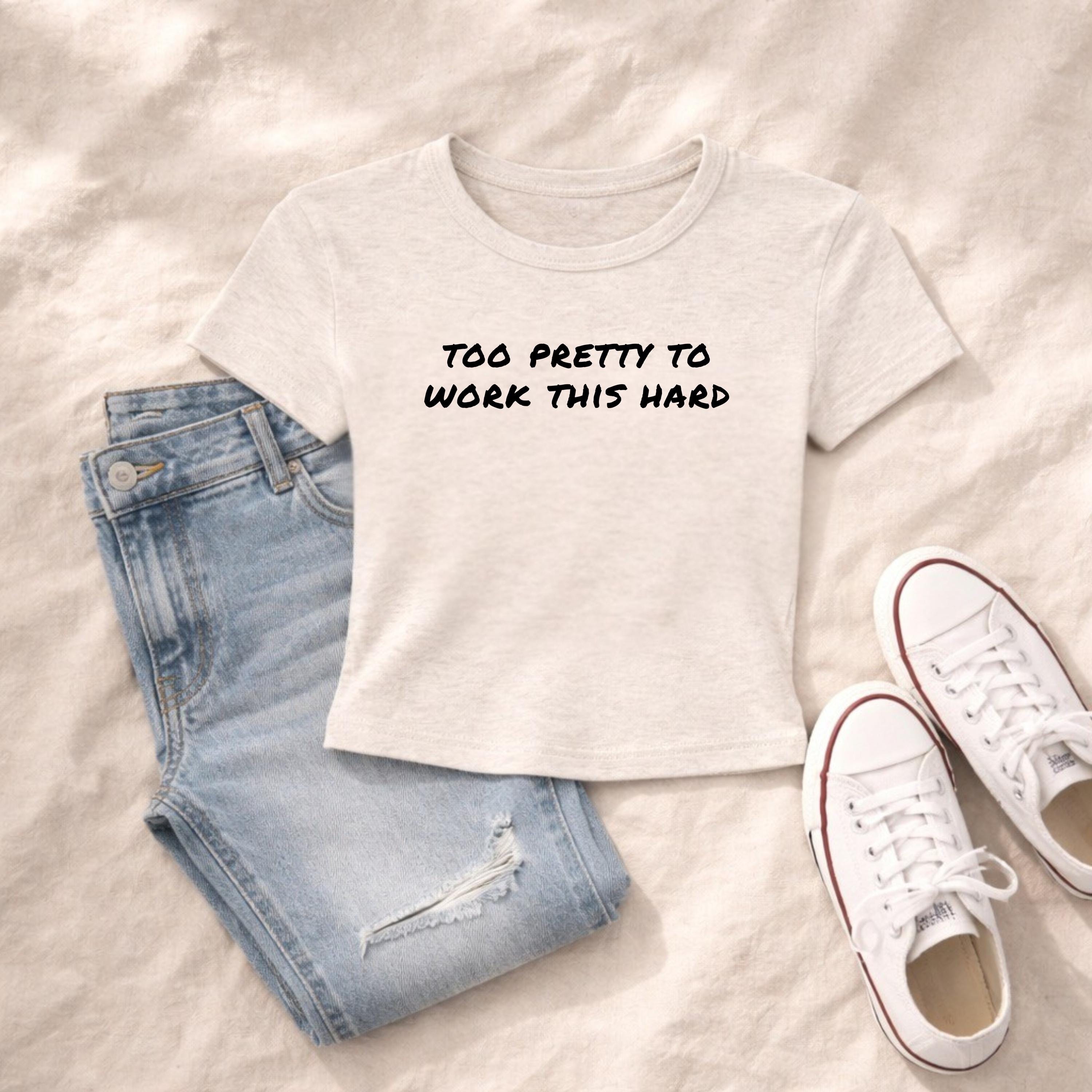 Too Pretty to Work Shirt - Etsy