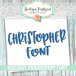 Christopher Machine Embroidery Font - INSTANT DOWNLOAD
