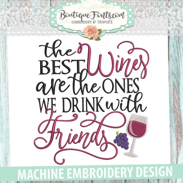 Best Wine Friends Wine Embroidery Design - Instant Download