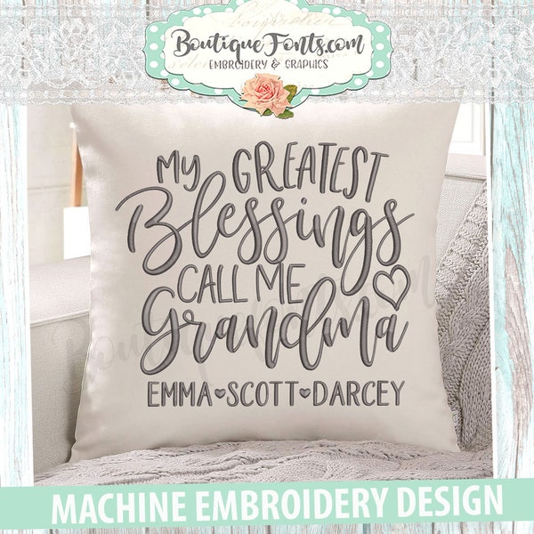 Greatest Blessings Call Me Grandma Machine Embroidery Design - Instant Download