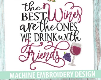 Best Wine Friends Wine Embroidery Design - Instant Download