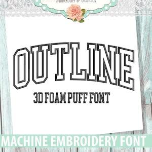 3D College Outline Puff Foam Embroidery Font - INSTANT DOWNLOAD