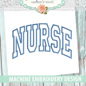 May include: Machine embroidery design of the word "NURSE" in a blue and white varsity style font.