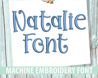 Natalie Embroidery Font Machine Embroidery Font Set - Instant Download
