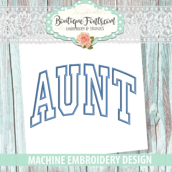 Aunt Applique Machine Embroidery Design - Instant Download
