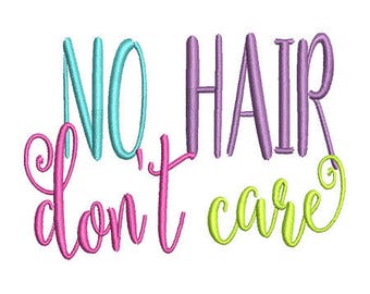 No Hair Don't Care Machine Embroidery Design - Instant Download