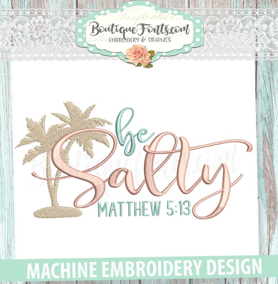 Be Salty Beach Embroidery Design - Instant Download