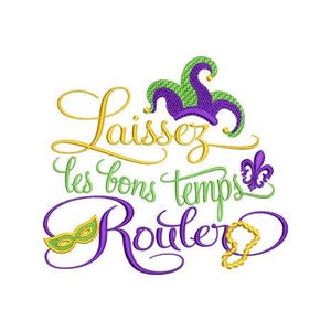 Laissez Les Bons Temps Rouler Mardi Gras Embroidery Design - Instant Download