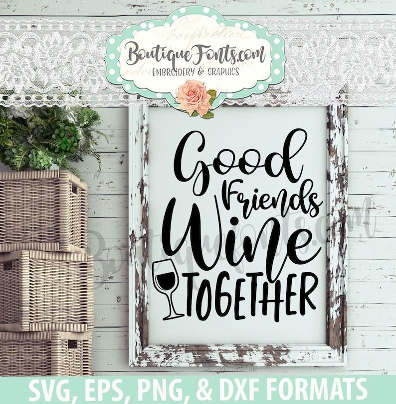 Free Free 71 Friends And Wine Svg SVG PNG EPS DXF File