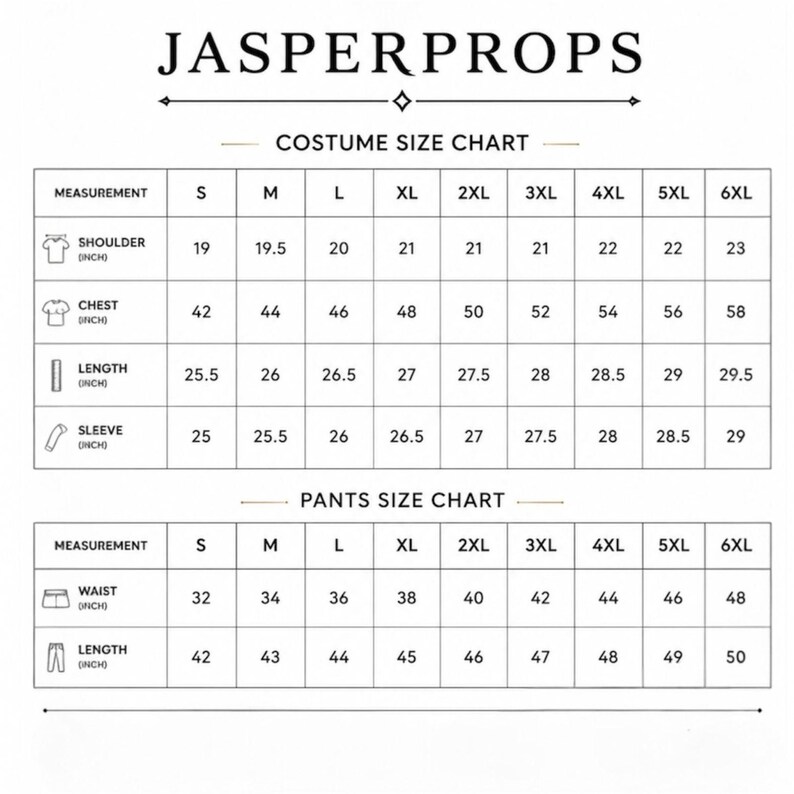May include: A black and white Jasperprops costume size chart and pants size chart. The tables display measurements in inches for sizes S through 6XL, covering shoulder, chest, length, and sleeve for costumes, and waist and length for pants.