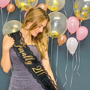 Birthday Sash  Finally 21  Lace