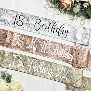 Glitter Birthday Sash 21st Birthday Sash 30th Rose Gold Glitter Sash It's My 21st Birthday image 1