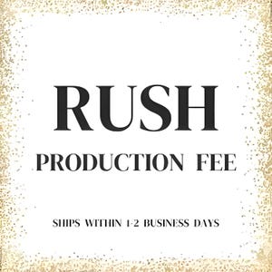 Rush Production Fee